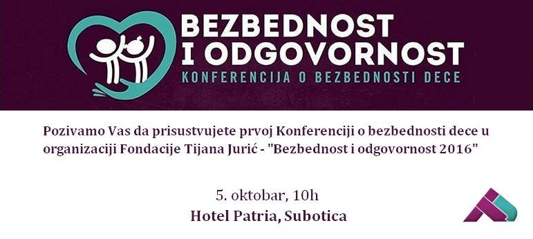 Fondacija Tijana Jurić: Konferencija o bezbednosti dece